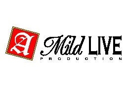 A Mild Live Production